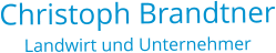 Christoph BrandtnerLandwirt und Unternehmer